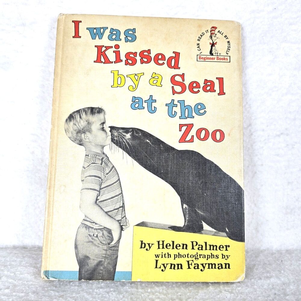 I was Kissed by a Seal at the Zoo Helen Palmer Hardcover Book Club Edition 1962